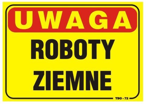 TABLICA 35*25CM UWAGA! ROBOTY ZIEMNE TABLICA 35*25CM UWAGA! ROBOTY ZIEMNE