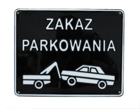 TABLICA 23*29CM ZAKAZ PARKOWANIA TABLICA 23*29CM ZAKAZ PARKOWANIA